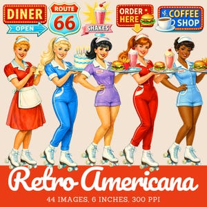 May include: Retro Americana illustration featuring five waitresses on roller skates, each holding trays with diner food and drinks. Signs for a diner, Route 66, shakes, and a coffee shop are in the background. The image text reads "Retro Americana".