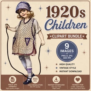 Può includere: Un pacchetto di clipart digitali con un'illustrazione vintage di un bambino in un abbigliamento degli anni '20 che tiene una corda per saltare. Il testo recita 1920s Children CLIPART BUNDLE, 9 IMAGES, PNG & JPG, 300 PPI, HIGH QUALITY, VINTAGE STYLE, INSTANT DOWNLOAD.