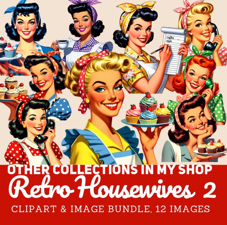 retro housewife clipart, vintage housewives, vintage women digital art
