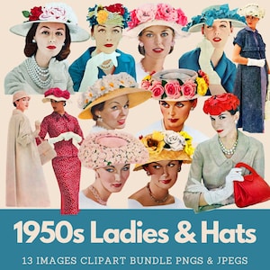 1950s Vintage Women Hats fashion clipart bundle Retro Ladies Hats Digital Images for 50s Junk Journal or Scrapbook
