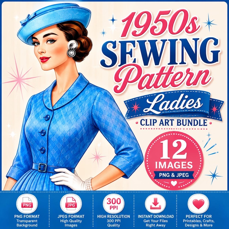 Op de afbeelding: Een digitale illustratie van een persoon met een blauwe hoed en een blauwe jurk met ruitpatroon, met de tekst 1950s SEWING Pattern Ladies CLIP ART BUNDLE 12 IMAGES PNG & JPEG, plus iconen voor 300 PPI, directe download en bestandsformaten.