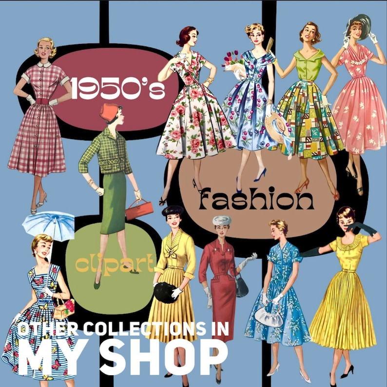 Op de afbeelding: Een digitale illustratie met diverse figuren in kleding in jaren 50-stijl, waaronder jurken met bloemen-, ruit- en effen patronen, rokken en jasjes. De tekst 1950's fashion clipart en OTHER COLLECTIONS IN MY SHOP is zichtbaar.