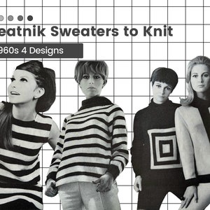 60s Beatnik Women&#39;s Sweater Knitting Patterns 4 Black & White Designs