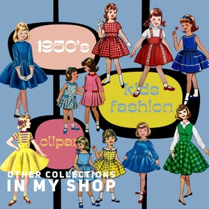 Op de afbeelding: Een digitale illustratie met tien kinderen in diverse jurken en outfits in jaren 50-stijl. De tekst 1950's, kids fashion, clipart en OTHER COLLECTIONS IN MY SHOP staat op een blauwe achtergrond met zwarte en gekleurde vormen.