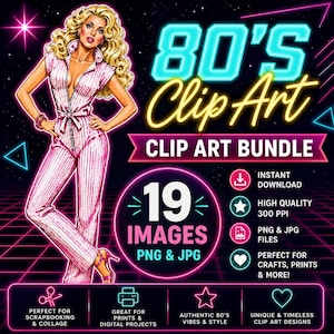 May include: A digital clip art bundle featuring a blonde person in a pink striped jumpsuit. The graphic includes the text 80'S Clip Art, 19 IMAGES, PNG & JPG, and details about instant download, high quality 300 ppi, and file formats on a dark background.