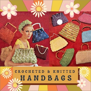 May include: A collection of crocheted and knitted handbags in various colors and styles. The handbags are displayed on a red background with a floral design.