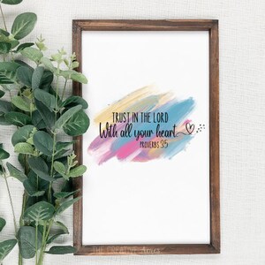 Trust in the Lord, Proverbs 3:5, Bible Verse, Printable Art, Instant Download, Decor, Gift