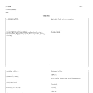 May include: A blank medical history form with sections for patient information, chief complaint, allergies, medications, history of present illness, surgical history, hospitalizations, immunizations, childhood illnesses, adult/chronic illnesses, family history, food/nutrition, exercise, drugs, tobacco, alcohol, caffeine, occupation, and sexual history.