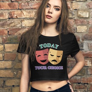 Crop Top, Face choices,