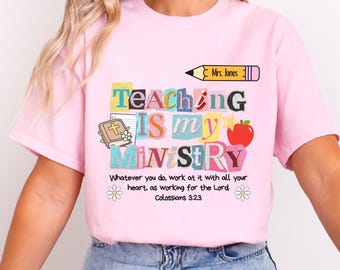 Teaching is my Ministry Shirt Unisex Gildan Christian Bible Verse