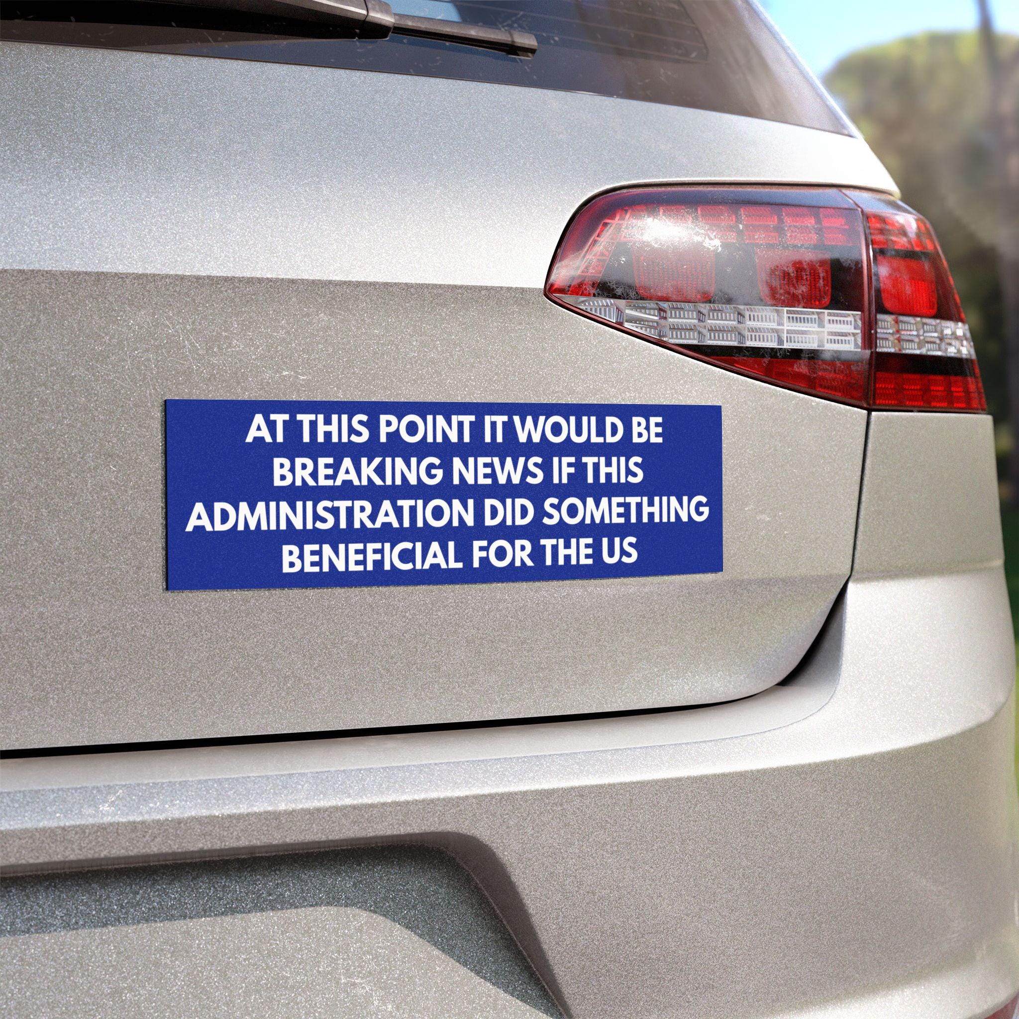 Anti-Trump Anti-Republican Car Magnet 10" x 3" Democrat Bumper Sticker Resist Stand Up America Anti-MAGA Incompetent Leadership FDT