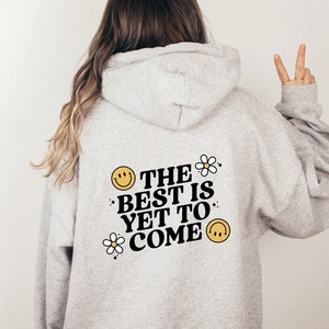 Det bästa kommer ännu Komforttröja | Psykisk hälsatröja | Unisex Smiley Face-tröja bild 1