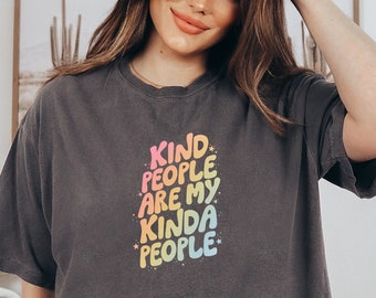 Kind People Comfort Colors Oversized Shirt | Vintage Retro Unisex Tee | Happy Hippie Shirt