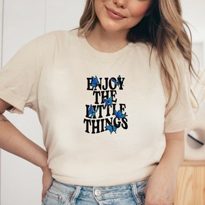 Enjoy The Little Things Comfort Tee | Butterfly Shirt | Happy Encouragement T-Shirt | Spring Time Tee image 5