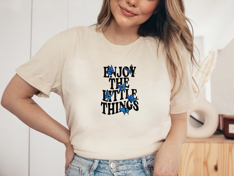 Enjoy The Little Things Comfort Tee | Butterfly Shirt | Happy Encouragement T-Shirt | Spring Time Tee image 5