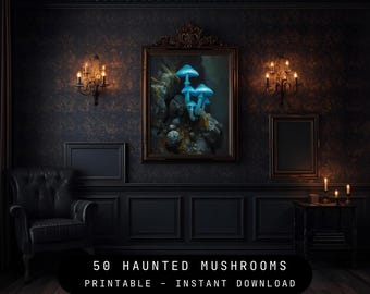 Könnte beinhalten: Ein düsteres Interieur mit einem gerahmten Kunstwerk, das leuchtende blaue Pilze zeigt. Der Raum hat dunkle Wände, verzierte Wandleuchter und einen schwarzen Sessel. Der Text unten lautet "50 HAUNTED MUSHROOMS PRINTABLE - INSTANT DOWNLOAD."