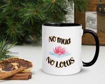 Lotus Flower Coffee Mug, Inspirational Message Mug
