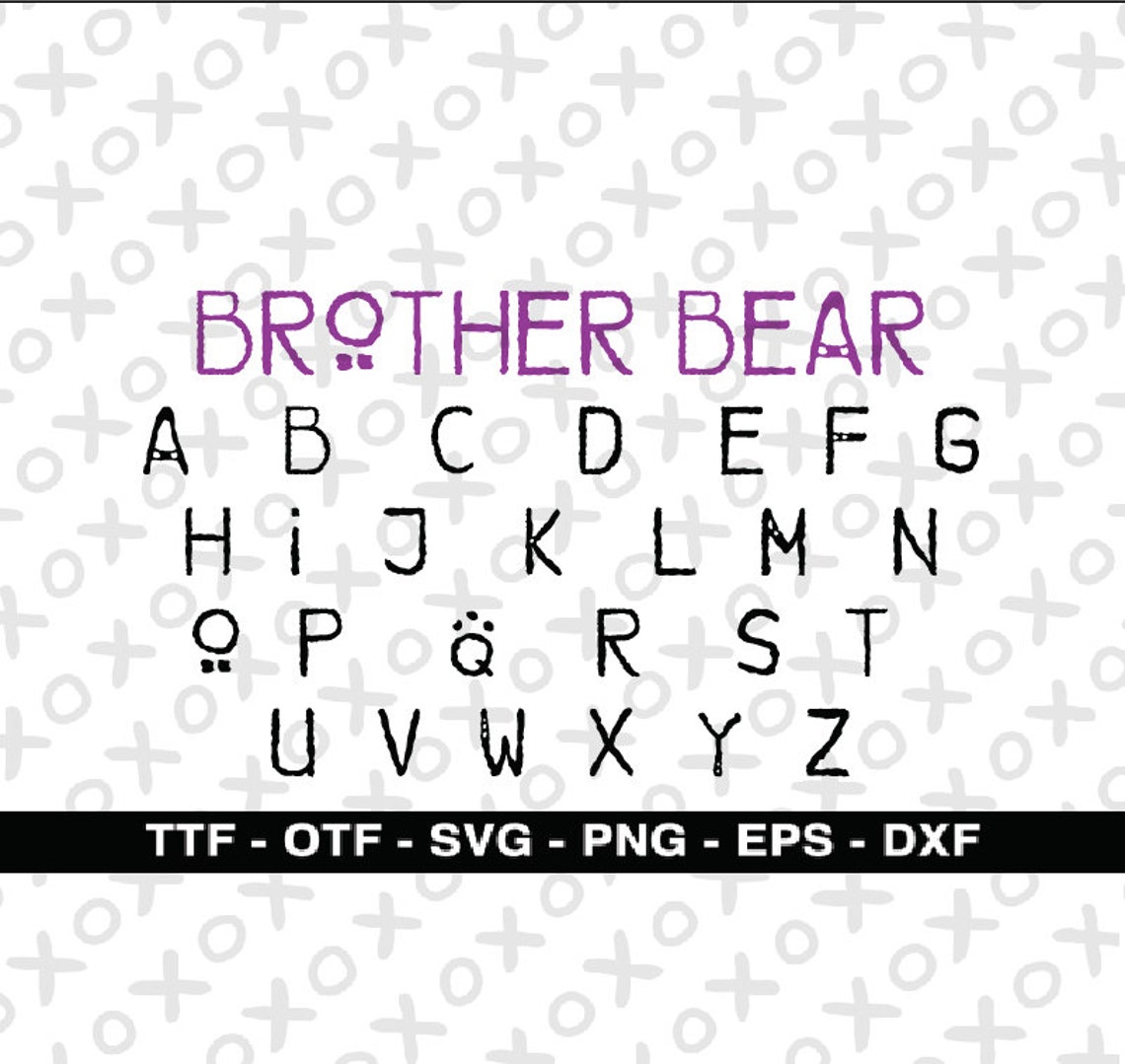 Brother Bear Font Brother Bear Font Svg Font for Cricut Etsy