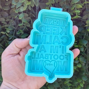I Can&#39;t Keep Calm I&#39;m a Football Mom Car Freshie Mold | Sporty Mom Accessories Maker | Football-Themed Craft Mold for Soaps & More