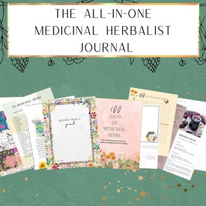 The All-In-One Medicinal Herbalist Journal Ultimate Workbook To Build Medicinal Herbalist Skills & Knowledge