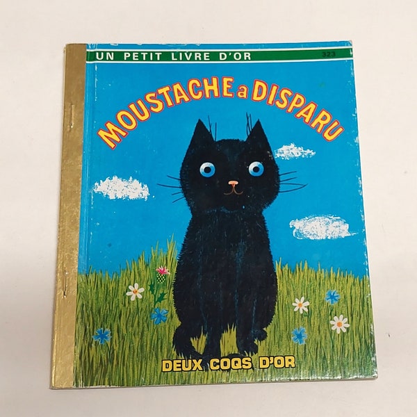 Moustache a Disparu - Editions Deux Coqs D'or - French Little Golden Book - Un Petit Livre d'or #323