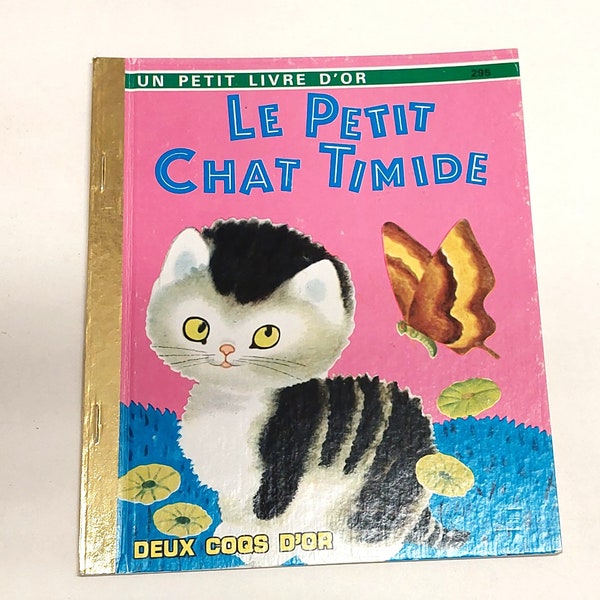 Le Petit Chat Timide - Editions Deux Coqs D'or - French Little Golden Book - Un Petit Livre d'or #295