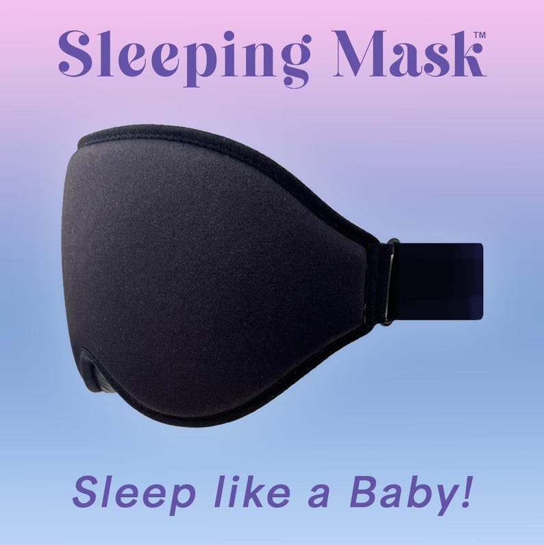 May include: A black sleeping mask with an adjustable strap. The text "Sleeping Mask" is displayed at the top, and the phrase "Sleep like a Baby!" is at the bottom, all in a purple font.