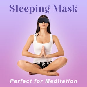 May include: A black sleeping mask is worn by a person in a white tank top and black shorts, sitting cross-legged with hands together. The text "Sleeping Mask" is at the top, and "Perfect for Meditation" is at the bottom.