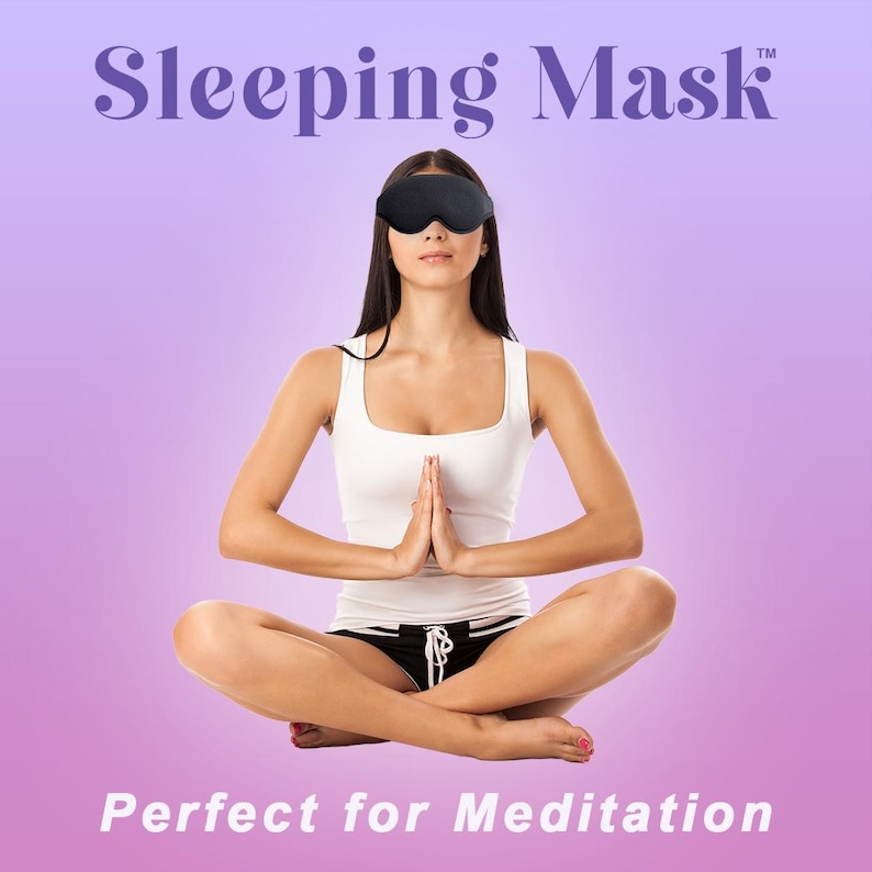May include: A black sleeping mask is worn by a person in a white tank top and black shorts, sitting cross-legged with hands together. The text "Sleeping Mask" is at the top, and "Perfect for Meditation" is at the bottom.