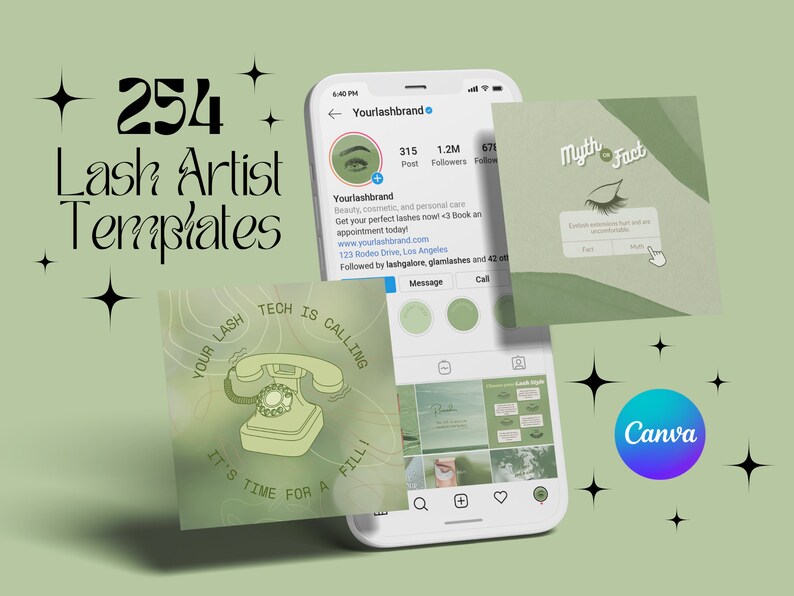 May include: A green and white phone graphic with the text "Your Lash Tech Is Calling" and "It's Time For A Fill!"  A phone screen with a social media post from "Yourlashbrand" with the text "Get your perfect lashes now! <3 Book an appointment today!"  A green square with the text "Myth or Fact" and a graphic of an eye with eyelashes. A Canva logo with a green background.