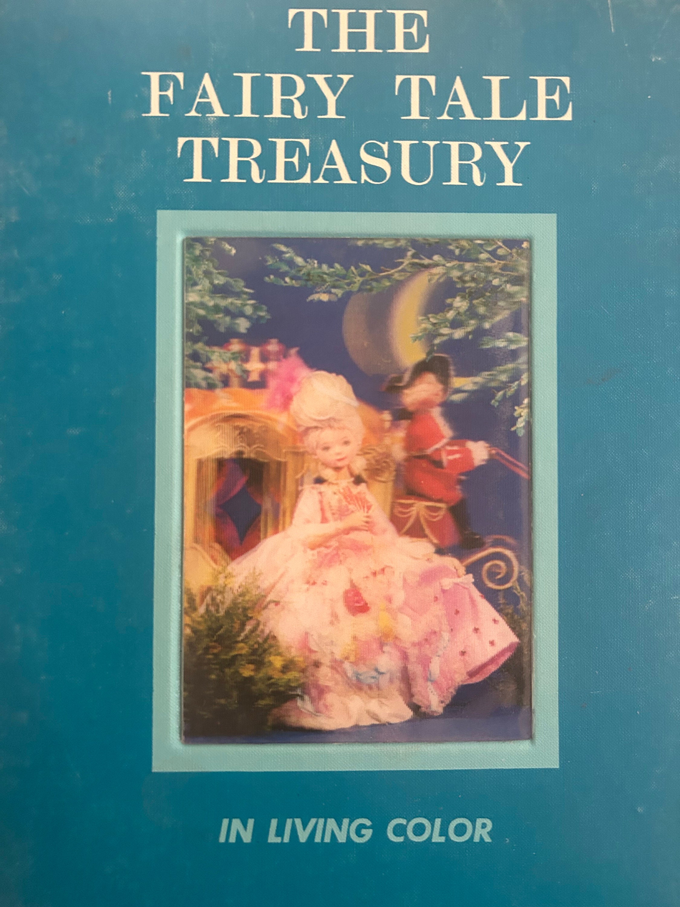 1967 the Fairy Tale Treasury in Living Color A Read-aloud Book of the ...