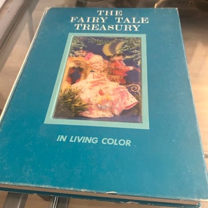 1967 The Fairy Tale Treasury In Living Color (A Read-Aloud Book of The World's Best-Loved Stories) [VERY RARE BOOK]