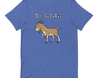 Volwassen geit "Da G.O.A.T." T-shirt, uniseks