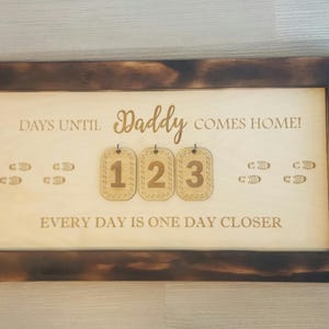 Daddy Deployment Countdown Sign - Days Until Daddy Comes Home Calendar, Military Deployment Gift, Family Homecoming Countdown Board