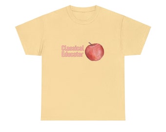 Classical Educator Tee Shirt Homeschool Mom, Dad, Classical Teacher Gift