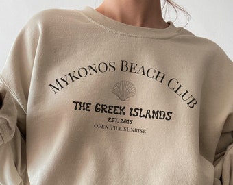 Mykonos Beach Club Sweatshirt, Greek Islands Sweatshirt, Mykonos Pullover, Beach Club Tshirt, Party in Mykonos, Greece Fashion