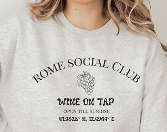 Rome Social Club Sweatshirt, Italy Sweatshirt, Italian Apparel, Travel in Italia, Funny Italy Shirt, Italy Pullover, Italian Girl