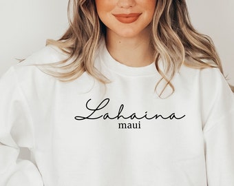 Lahaina Maui Hawaii Sweatshirt, Lahaina Memories, Lahaina Strong, Destination Shirt, City Shirt, Hawaii Souvenir, Maui Souvenir, Hawaii Tee