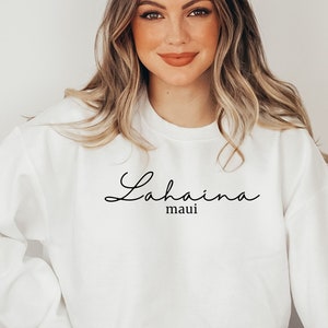 Lahaina Maui Hawaii Sweatshirt, Lahaina Memories, Lahaina Strong, Destination Shirt, City Shirt, Hawaii Souvenir, Maui Souvenir, Hawaii Tee