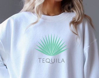 Tequila Sweatshirt, Tequila Graphic, Tequila Agave, Tequila Mexico Sweatshirt, Mexico Souvenir, Jalisco, Gifts For Friend, Mexico Vacation