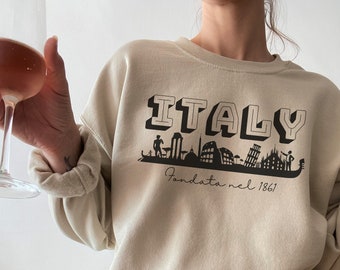 Italy Sweatshirt, Italian Landmarks, Italy Vacation, Travel in Italia, Italy Crewneck, Italy Pullover, Italy Sweater, Italy Tee, Italy Gift