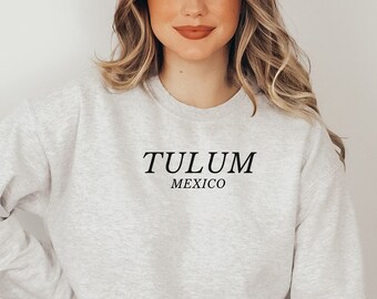 Tulum Mexico Sweatshirt, Minimalist Travel Shirt, Girls Trip Vacation Shirt, Custom Bachelorette Shirt, Family Vacation Shirt, Mexico Tee