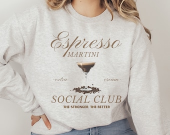 Espresso Martini Social Club Sweatshirt, Martini Lover Shirt, Bridesmaid Proposal Gift Shirt, Customized Girls Trip Shirt, Cocktail Shirt