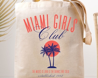 Miami Girls Club Canvas Tote, Miami Bachelorette Tote, Miami Honeymoon Tote, Miami Birthday Tote, Grocery Tote, Travel Tote, Custom Tote
