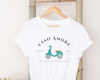 Ciao Amore Tshirt, Italy Tshirt, Italian Apparel, Italy Scooter, Amore Italy, Ciao Italy, Italy Crewneck, Italian Girl, Cute Italy Shirt