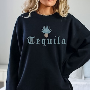 Tequila Sweatshirt, Jalisco Mexico, Agave, Cinco De Mayo, Tequila Agave, Tequila Jesus Maria, Tequila Mexico, Tapatia, Mexico Vacation