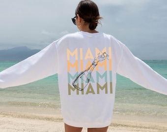 Miami Florida Sweatshirt, Miami Champagne Shirt, Miami Girls Trip, Trendy Miami Shirt, Matching Shirts, Custom Shirts, Miami Outfit