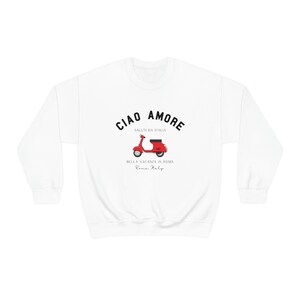 Ciao Amore Sweatshirt, Italy Sweatshirt, Italian Apparel, Italy Scooter, Amore Italy, Ciao Italy, Italy Pullover, Italian Girl afbeelding 8