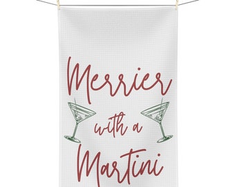 Merrier With A Martini, Christmas Kitchen Decor, Cocktail Decor, Martini Decor, Top Trending Gift, Christmas Party Gift, Soft Tea Towel
