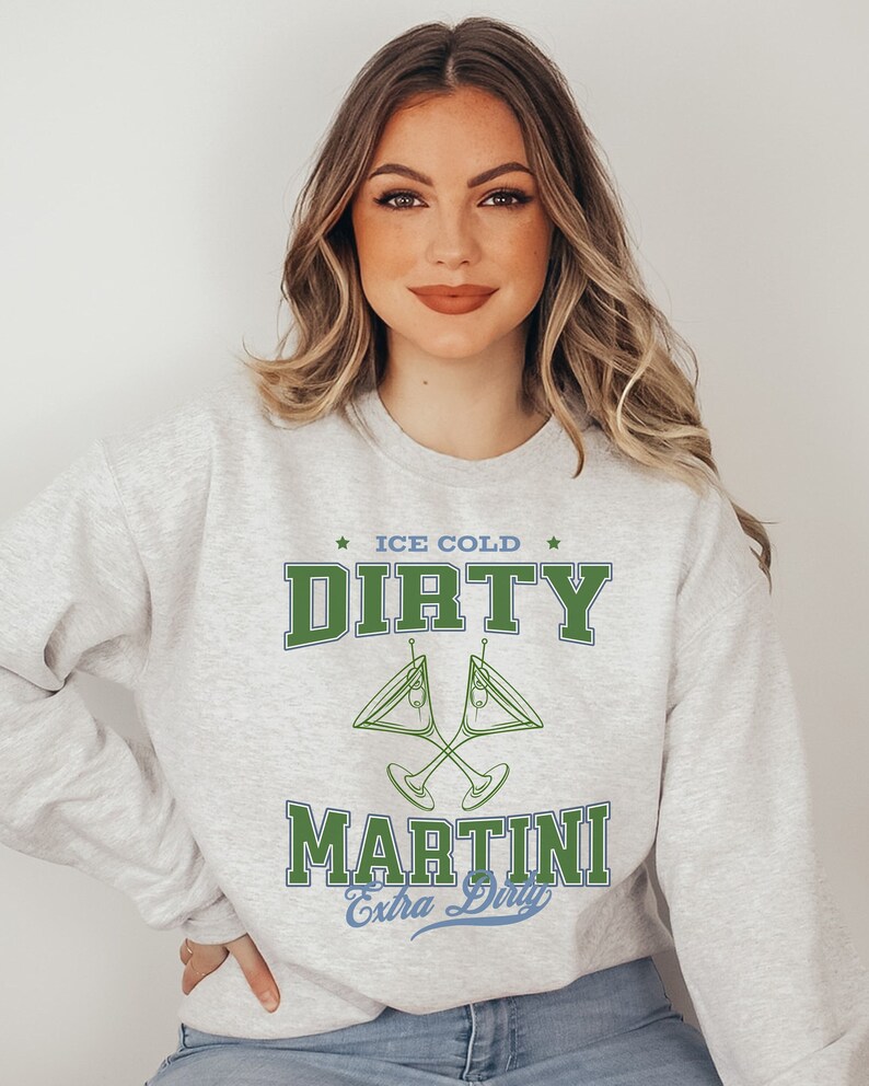 Dirty Martini Sweatshirt Custom Cocktail Shirt Social Club - Etsy